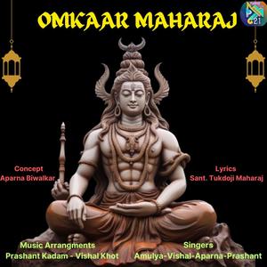 Omkaar Maharaj (feat. Prashant Kadam, Amulya Raina, Vishal Khot & Aparna Biwalkar)