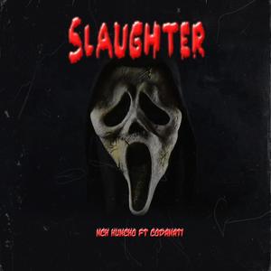 Slaughter (Explicit)