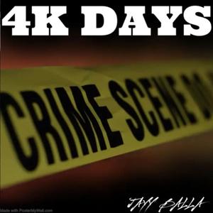 4K DAYS (Explicit)