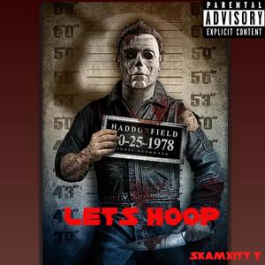 Lets Hoop (Explicit)