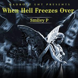 When Hell Freezes Over (Explicit)