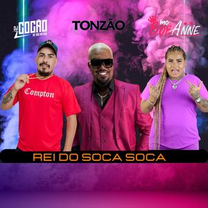 Rei do Soca Soca (Explicit)