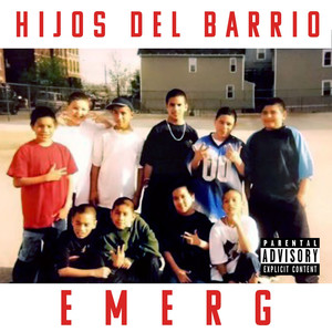 Hijos Del Barrio (Explicit)