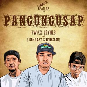 Pangungusap(feat. Juan Lazy & Bonestah)