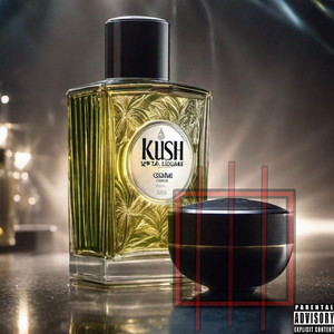 Kush Is My Cologne (Remix) [Explicit]