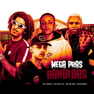 Mega Pras Bandidas (Explicit)