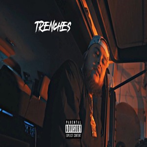 Trenches (Explicit)