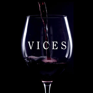 Vices (Explicit)