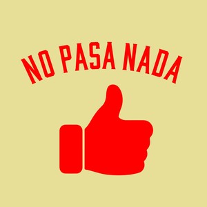 No Pasa Nada (Extended Mix|Explicit)