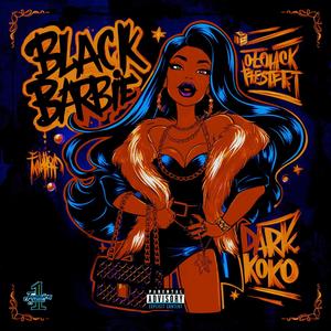 Black Barbie (Explicit)