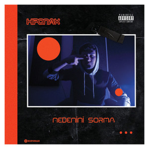 Nedenini Sorma (Explicit)