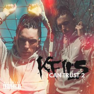 CAN TRUST 2 (Explicit)