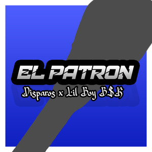 El Patron (Explicit)