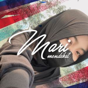 Mari Mendekat