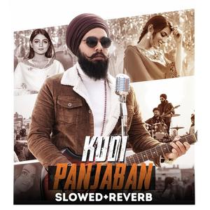 Kudi Panjaban (Slowed|Reverb)