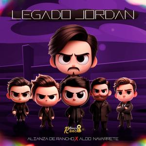 Legado Jordan (feat. Aldo Navarrete)