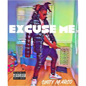 Excuse Me (Explicit)