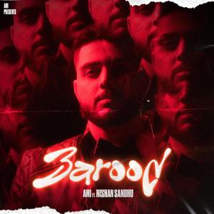 Barood (feat. Nishan Sandhu) [Explicit]