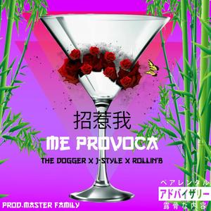 Me provoca (feat. J-Style & Rollin') [Explicit]