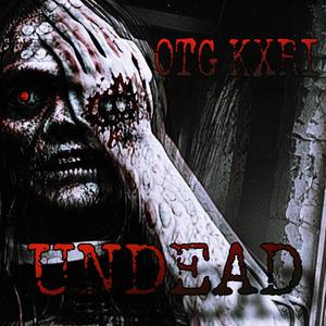 Undead (Explicit)