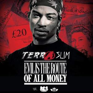 Evil Is The Route Of All Money (Explicit)