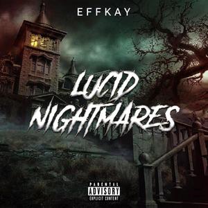 Lucid Nightmares (Explicit)