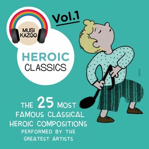 Heroic Classics, Vol. 1