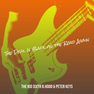 The Devil Is Back on the Road Again (Explicit)