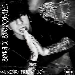 Subzero(feat. Bloodlake) (Explicit)