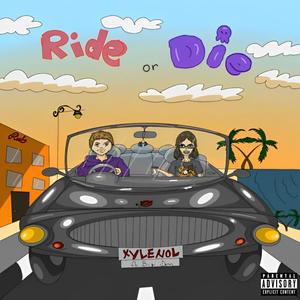 Ride Or Die (feat. Big Dom) [Explicit]