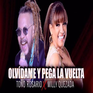 Olvidame y Pega la Vuelta (feat. Milly Quezada)