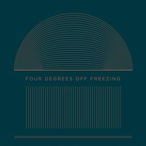 Four Degrees off Freezing