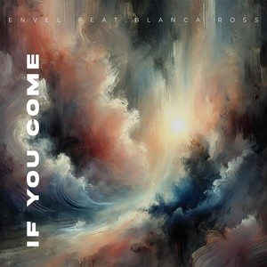 If You Come (feat. Blanca Ross)
