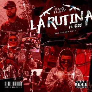 LA RUTINA (Explicit)