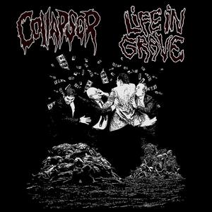 Collapsor / Life In Grave (Explicit)