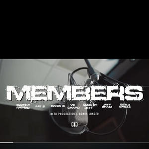 Memebers (feat. Benji bagzz, Skizzly Rambo, Marley Jet, Yp chapo & Jayy2paid) [Explicit]