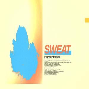 SWEAT (Explicit)