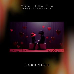 Darkness (feat. YNG Trippi) (Explicit)