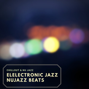 Elelectronic Jazz, Nujazz Beats