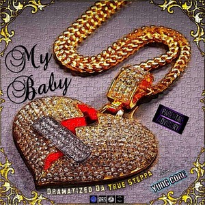 My Baby (feat. Yung Core) (Explicit)