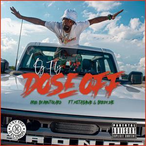 DOSE OFF (feat. KETA BANANAZ & BRIZZY JAE) (Explicit)