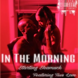 In the Morning (feat. Tese Love)