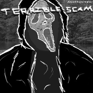 Terrible Scam (Explicit)
