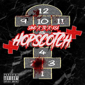 HopScotch(feat. TR & RSA) (Explicit)