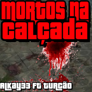 Mortos na Calçada (Explicit)