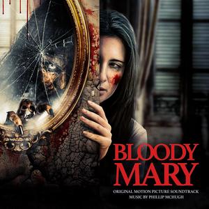 Bloody Mary (Original Motion Picture Soundtrack)