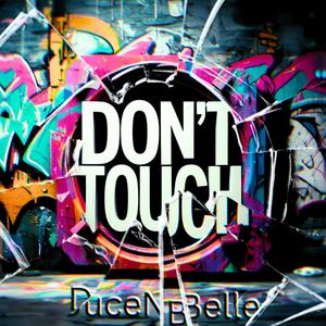 Dont Touch