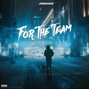 For The Team (Deluxe) [Explicit]