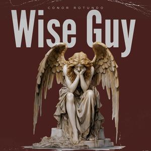 Wise Guy (Explicit)