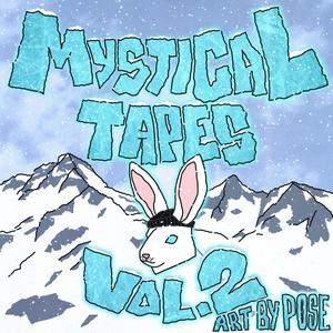 Mystical Tapes 2 (Explicit)